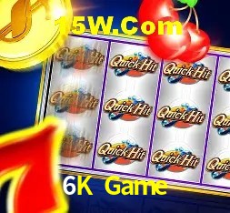 6K Game: Jogos de Caça-Níqueis-Altas Recompensas, Roleta-Velocidade, Blackjack-Desafios Máximos